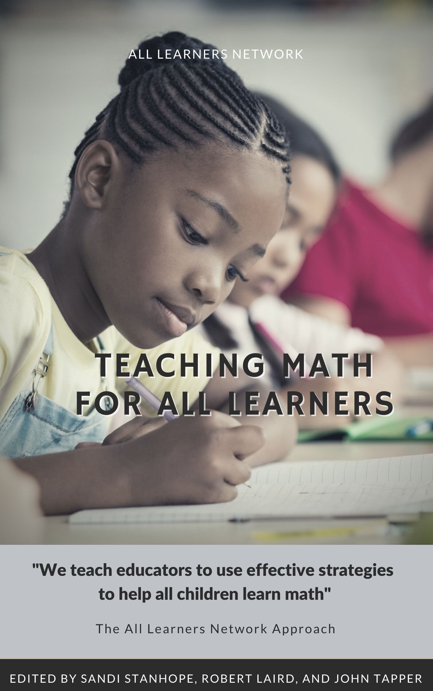 The cover of ALN’s new book — “Teaching Math for All Learners”